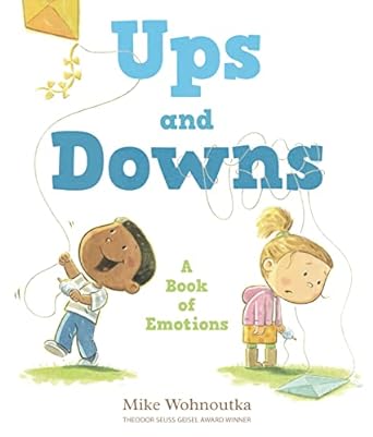 Book cover for Ups and Downs: A Book of Emotions as an example of preschool books